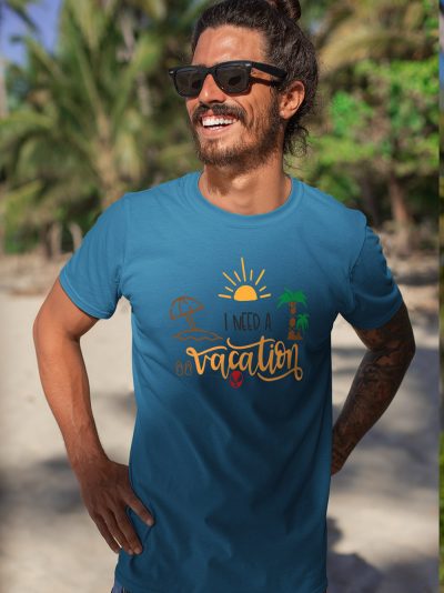 I Need a Vacation T-shirt for Men