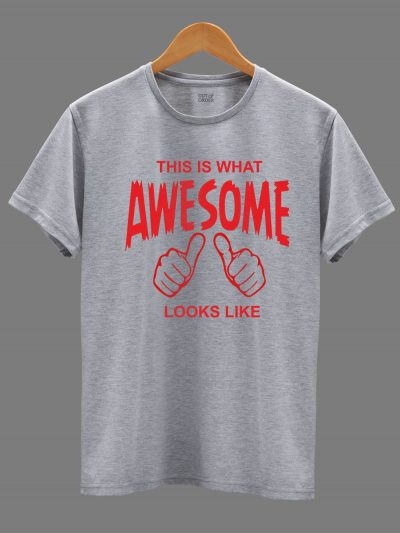 This is what Awesome Looks Like Men's T-shirt on a hanger