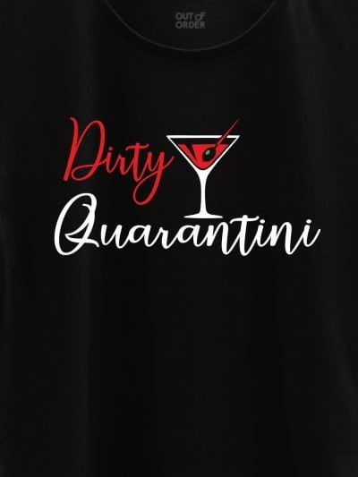 close up of dirty quarantini women's t-shirt