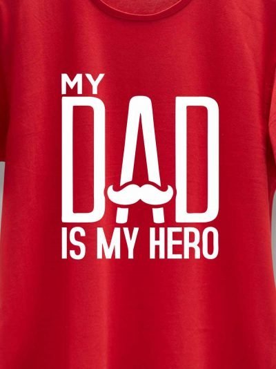 close up of My Dad is My HERO T-shirt design