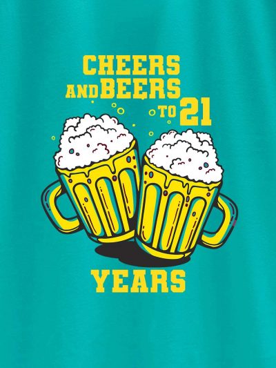 close up of Cheers and Beers Men's Birthday T-shirt design
