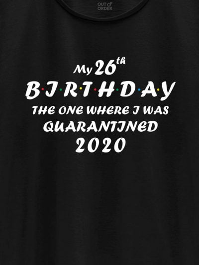 Close up of The One Where Birthday T-shirt design