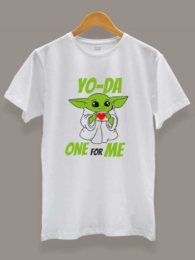 Yo Da One for Me Couple T-shirt for Men